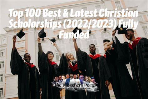 Top 100 Best & Latest Christian Scholarships (2022/2023) Fully Funded ...