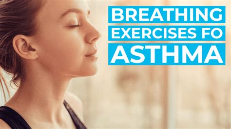 Breathing Exercises for Asthma - Turboforte