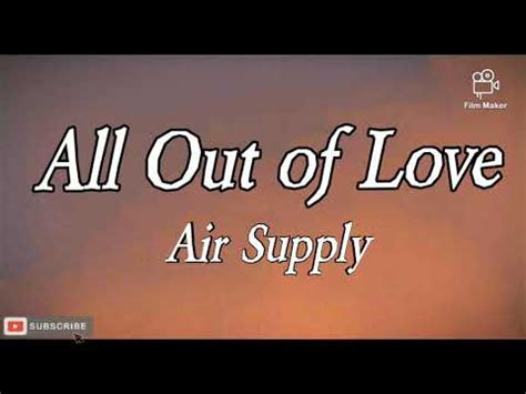 All Out of Love - Air Supply (Lyrics) - YouTube