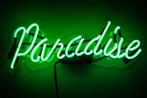 Paradise | Dark green aesthetic, Green quotes, Neon signs