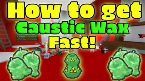 HOW TO GET CAUSTIC WAX FAST! | Roblox Bee Swarm Simulator - YouTube