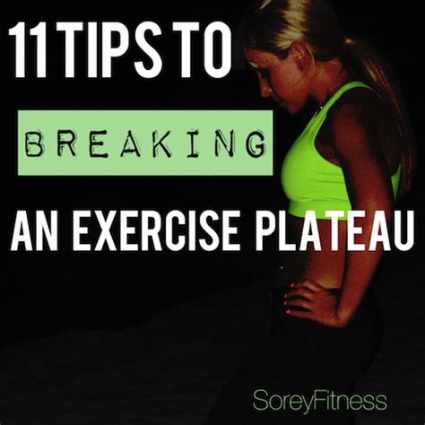 11 Tips to Breaking an Exercise Plateau & Get Max Fitness Results