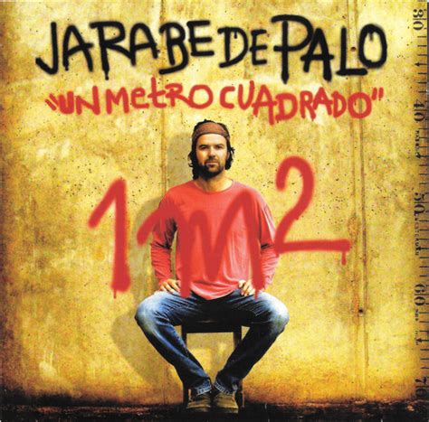 Jarabe De Palo – Un Metro Cuadrado – CD (Album), 2004 [r4285285] | Discogs