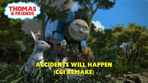 Thomas & Friends Accidents Will Happen(CGI Remake) - YouTube