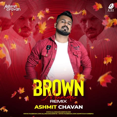 Brown Munde Remix - Ashmit Chavan Mp3 Free Download