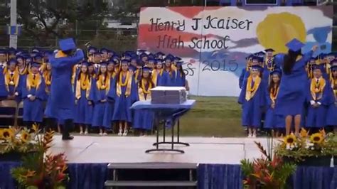 2015 Kaiser High School Commencement ~ Class Song 5-29-15 - YouTube