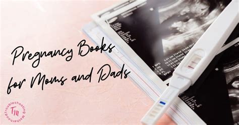 The Best Pregnancy Books for Dad 2023 - Troubleshooting Motherhood