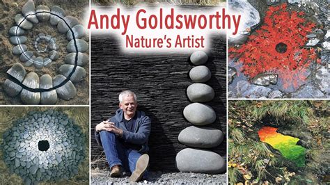 When Did Andy Goldsworthy Start Creating Environmental Art? The 21 ...