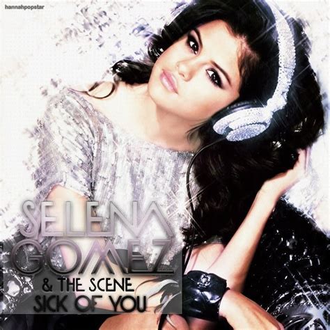 Sick Of You - Selena Gomez Fan Art (20466411) - Fanpop