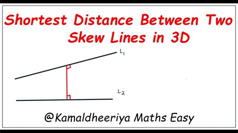 How to find Shortest Distance Between Two Skew Lines in 3D term 2 ...