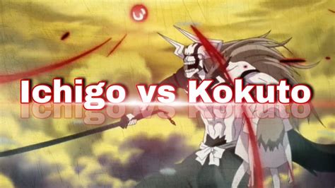 Bleach [AMV] : Ichigo vs Kokuto : Royalty - YouTube