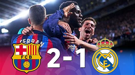 Barcelona vs Real Madrid [2-1], El Clasico, La Liga 2023 - MATCH REVIEW ...