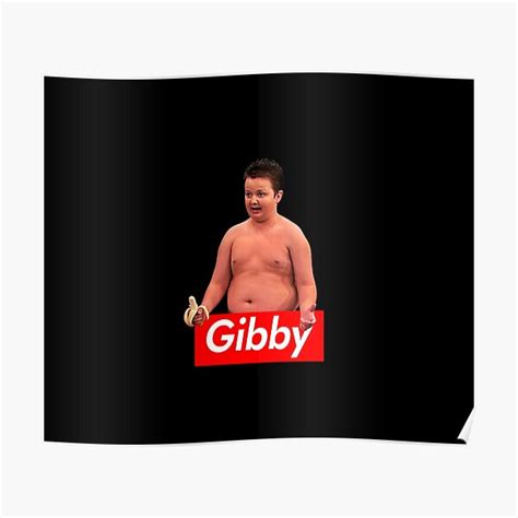 "Gibby " Poster by iWumbo | Redbubble