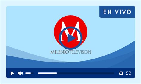 Milenio TV EN VIVO las 24 horas gratis por Internet: Noticias y más