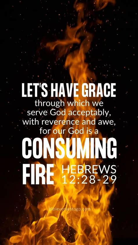 Consuming Fire Hebrews 12:28-29 – Encouraging Bible Verses