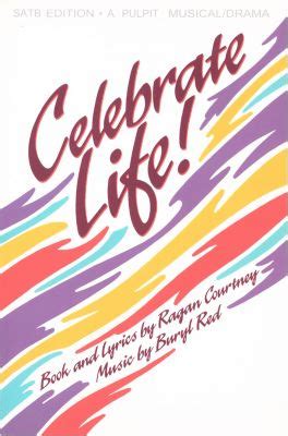 Celebrate Life! – SATB Choral Book (Min. 10) | Lifeway