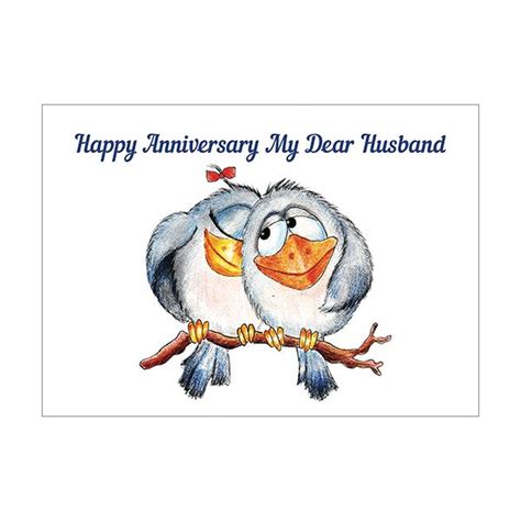 Happy Anniversary My Dear Husband.