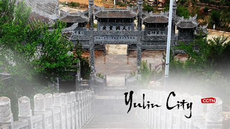 Ancient Charm of China: Yulin Ancient City - CGTN