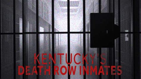 Death row inmates of Kentucky