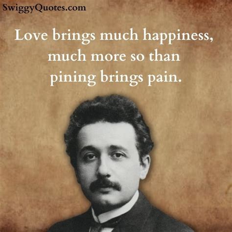 7 Inspirational Albert Einstein Quotes on Love - Swiggy Quotes