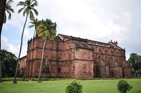 A Guide to All the Old Goa Attractions - The Spicy Journey