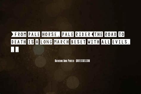 Top 17 Pale Horse Pale Rider Quotes: Famous Quotes & Sayings About Pale ...