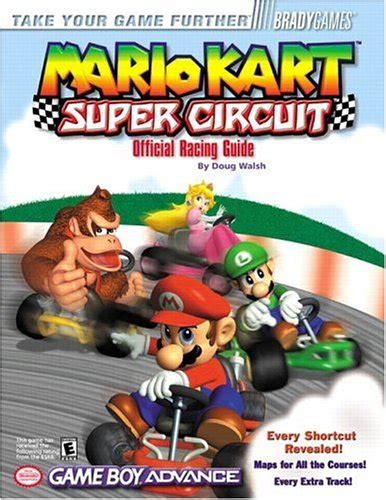 Mario Kart Super Circuit Offical Racing Guide: Walsh, Doug ...