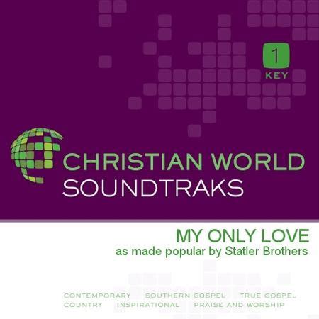 My Only Love [Music Download]: The Statler Brothers - Christianbook.com