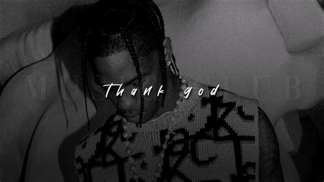 Travis Scott, THANK GOD | sped up | - YouTube