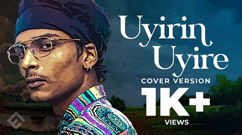 Uyirin Uyire Cover Version / Kaakha Kaakha / Harris Jayaraj / Surya ...