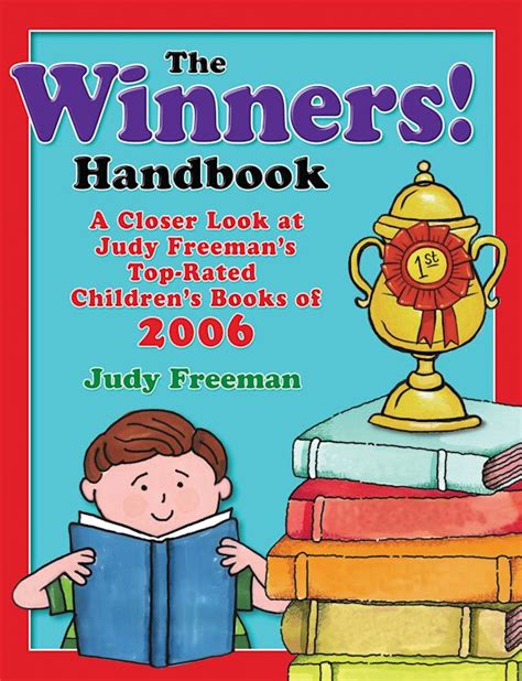 The WINNERS! Handbook: A Closer Look at Judy Freeman's Top-Rated ...