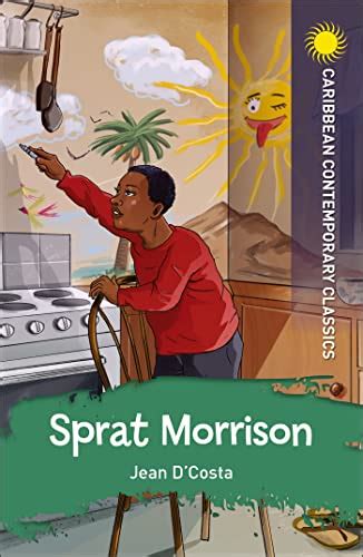 Sprat Morrison (Caribbean Contemporary Classics) by Jean D'Costa ...