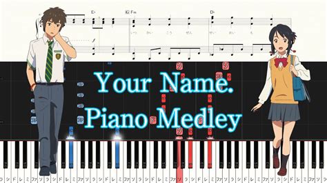 Your Name. Piano Medley - RADWIMPS - Hard Piano Tutorial + Sheets - YouTube