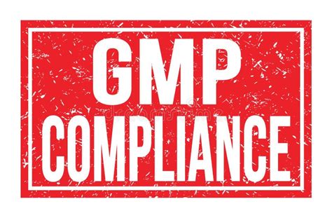 GMP COMPLIANCE, Words on Red Rectangle Stamp Sign Stock Illustration ...