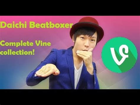 Daichi Beatboxer's COMPLETE Vine collection! - YouTube