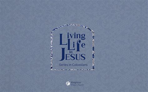 Living Life in Jesus