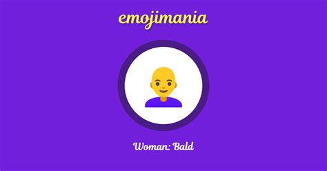 👩‍🦲 Woman: Bald emoji Copy & Paste - Emojimania