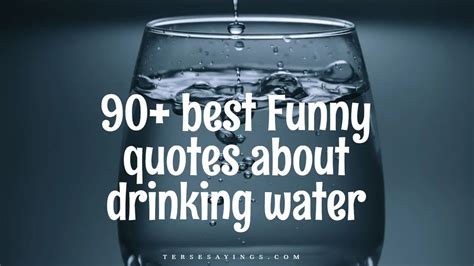 90+Best Funny quotes about drinking water