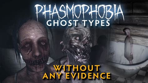 Phasmophobia ghost types - bingerdaily