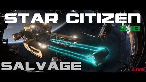 Salvage - Stat Citizen Gameplay