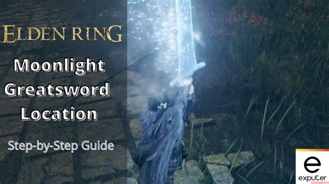 Elden Ring Moonlight Greatsword Location [Walkthrough] - eXputer.com