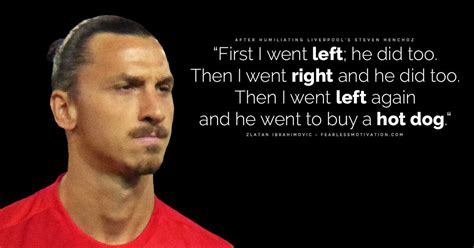 Zlatan Inspirational Quotes