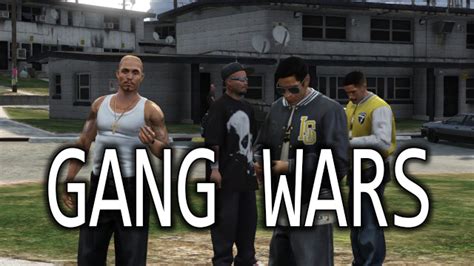 Gang Wars - GTA5-Mods.com