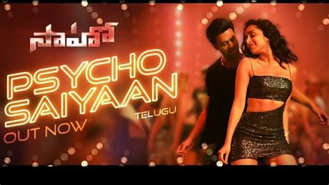 Psycho Saiyaan Full Video Song HD 1080P | Saaho Telugu Movie Saaho ...