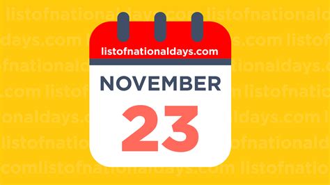 NOVEMBER 23RD HOLIDAYS,OBSERVANCES & FAMOUS BIRTHDAYS