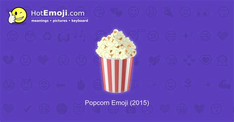 🍿 Popcorn Emoji Meaning with Pictures: from A to Z