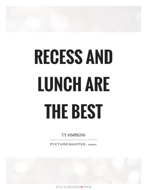 Lunch Quotes | Lunch Sayings | Lunch Picture Quotes - Page 3