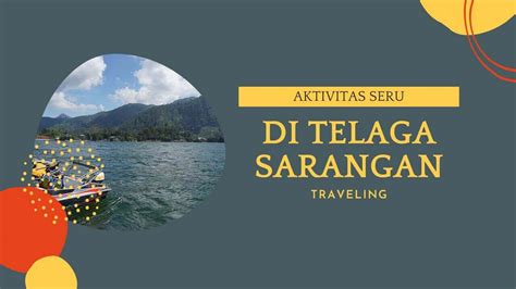 6 Aktivitas Seru Ini Bisa Dilakukan Di Telaga Sarangan » 2024