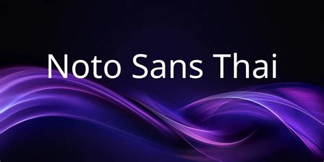 Noto Sans Thai Font Free Download