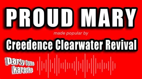 Creedence Clearwater Revival - Proud Mary (Karaoke Version) - YouTube